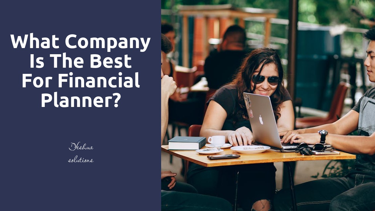 What company is the best for financial planner?
