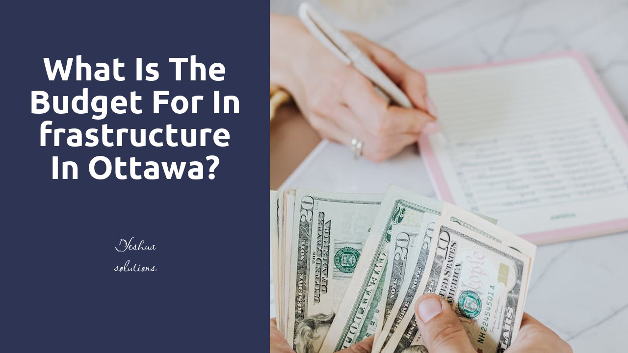 What is the budget for infrastructure in Ottawa?