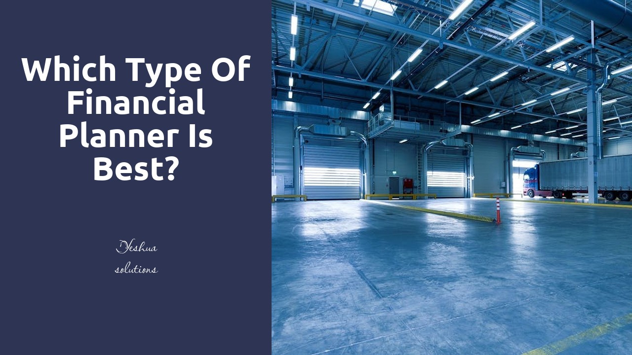 Which type of financial planner is best?